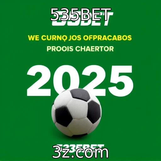 535BET Apostas Esportivas: Estratégias para Otimizar Seus Lucros em 2025